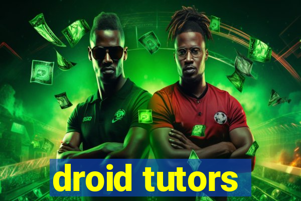 droid tutors